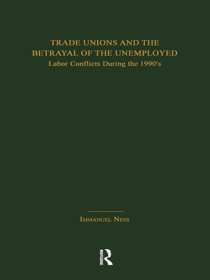 cover image of Trade Unions and the Betrayal of the Unemployed